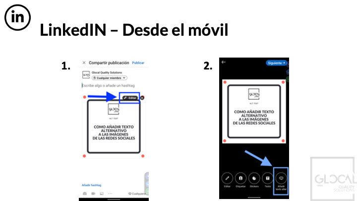 Cuando subes una imagen a LinkedIN desde el móvil puedes editar la imagen en el botón “editar” situado en la parte superior derecha. Una vez que lo pulsas aparecen varias acciones que puedes ejecutar, la última de ellas es “añadir texto alternativo”.